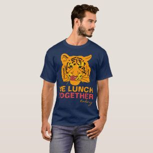 Funny Tiger Lunch Together unique customizable T-Shirt