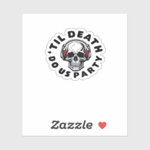 Funny Till Death Do Us Party Halloween Music Skull