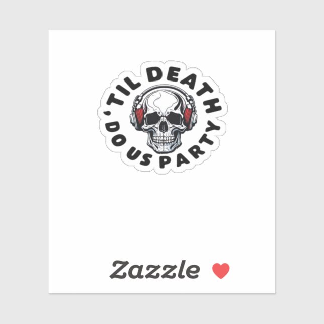 Funny Till Death Do Us Party Halloween Music Skull (Sheet)