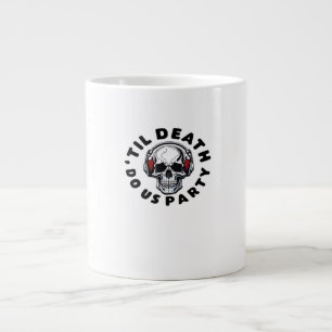 Funny Till Death Do Us Party Halloween Music Skull Large Coffee Mug