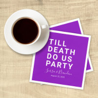 Funny Till Death Do Us Party Wedding or Engagement