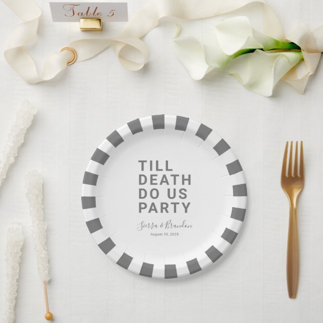 Funny Till Death Do Us Party Wedding or Engagement Paper Plate (Wedding)