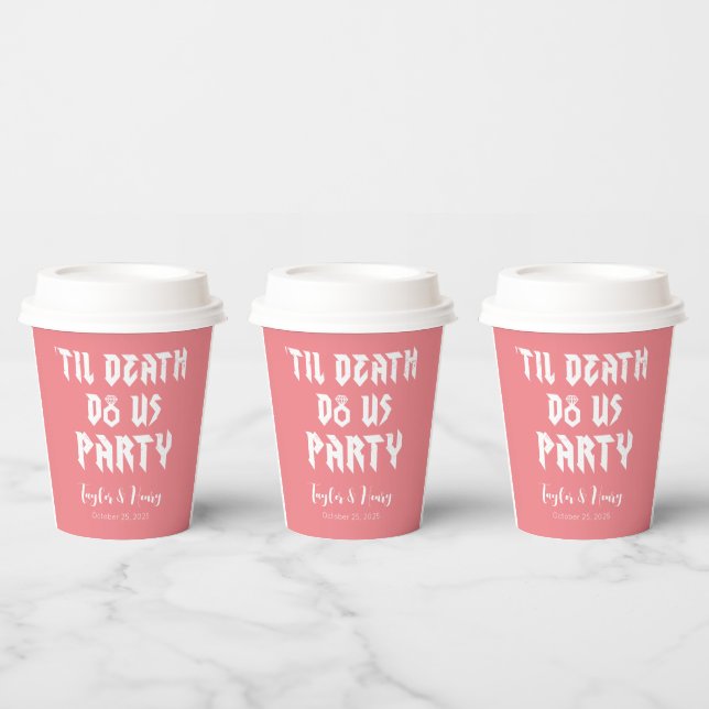Funny Till Death Do Us Party Wedding Paper Cups (Multi)