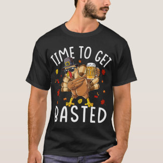 Funny Time To Get Based Thanksgiving Beer Turkey L T-Shirt