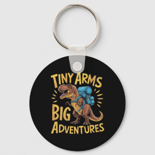 Funny Tiny Arms Big Adventures Hiking T-rex  Keychain