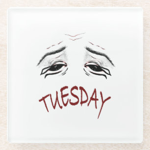 Funny Tired Tuesday Mood Office Mouse Pad Glass Coaster