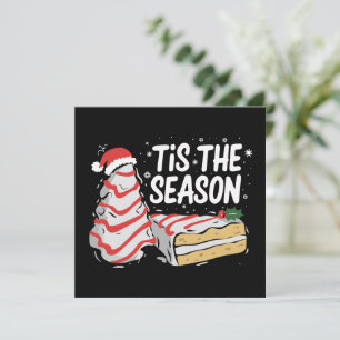 Funny Tis The Season Christmas Tree Cakes Debbie  Holiday Card