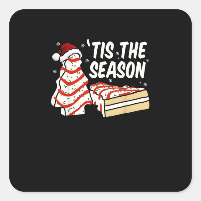 Funny Tis The Season Design Christmas Tree Debbie Square Sticker (Front)