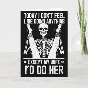 Funny Today I Don't Feel Like Doing Anything Excep Card