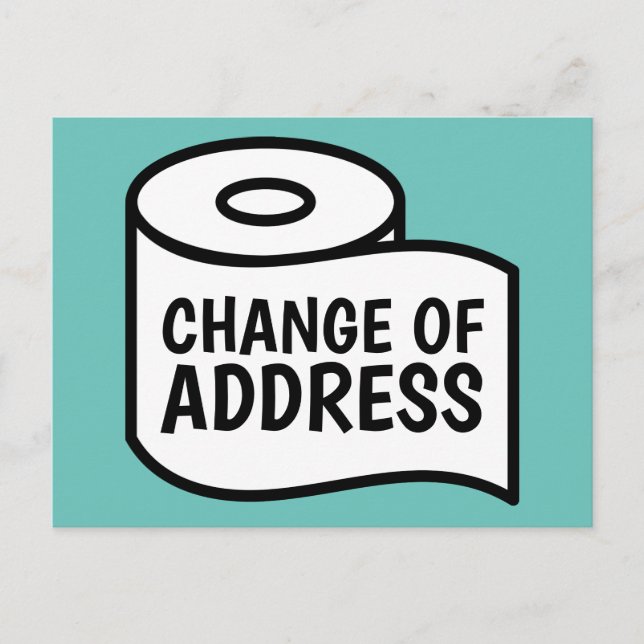Funny toilet paper design change of address moving announcement postcard (Front)