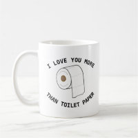 Funny Toilet Paper Mug Mother Best Friend Gift