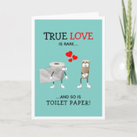 Funny Toilet Paper True Love Valentines Day