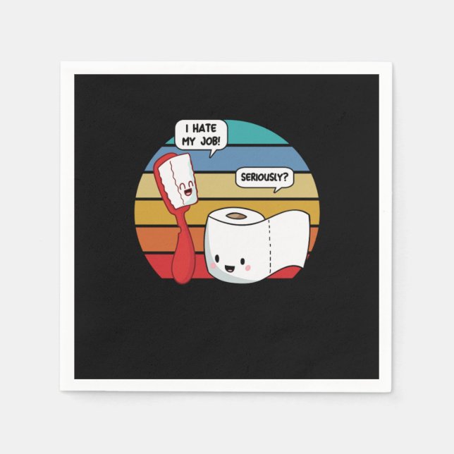 Funny Toiletries Toothbrush And Tissue Puns Gift I Napkin (Front)