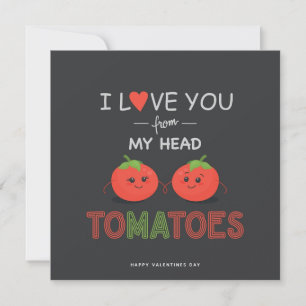 Funny Tomato Valentines Day Romantic Card