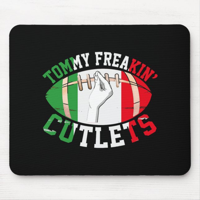 Funny Tommy Freakin' Cutlets New Jersey Italy Flag Mouse Pad (Front)