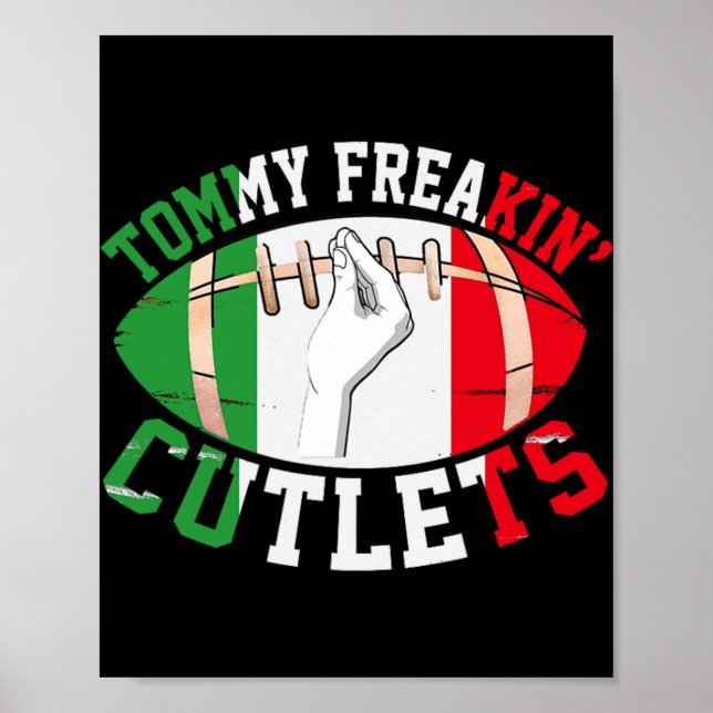 Funny Tommy Freakin' Cutlets New Jersey Italy Flag Poster (Front)