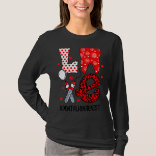 Funny Tooth Love Dental Hygienist Dentist Valentin T-Shirt