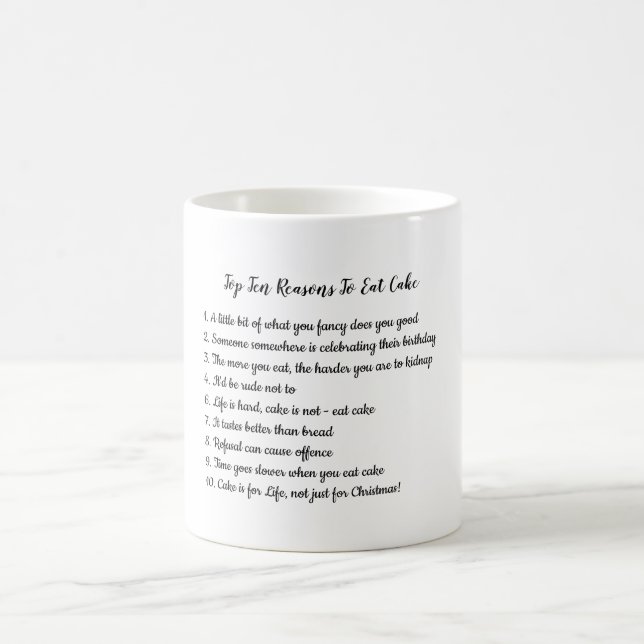 FUNNY Top 10 Reasons To Eat Cake Customizable Coffee Mug (Center)