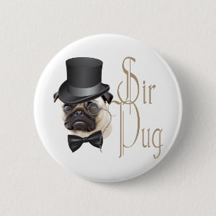 Funny Top Hat Monocle Sir Pug Dog 2 Inch Round Button