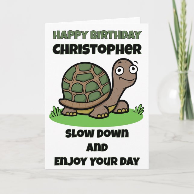 Funny Tortoise Birthday Slow And Steady Custom  Card (Front)