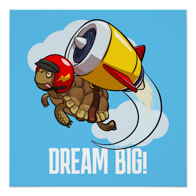 Funny Tortoise Dream Big! Motivational Jet Cartoon Poster (Front)