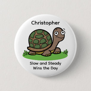 Funny Tortoise Slow And Steady Custom Name 2 Inch Round Button