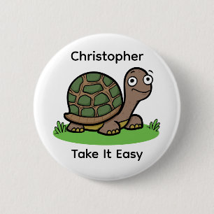 Funny Tortoise Take It Easy Custom Name 2 Inch Round Button