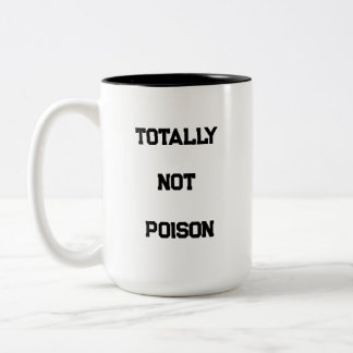 Funny 'Totally Not Poison' Mug | 2-Tone White and