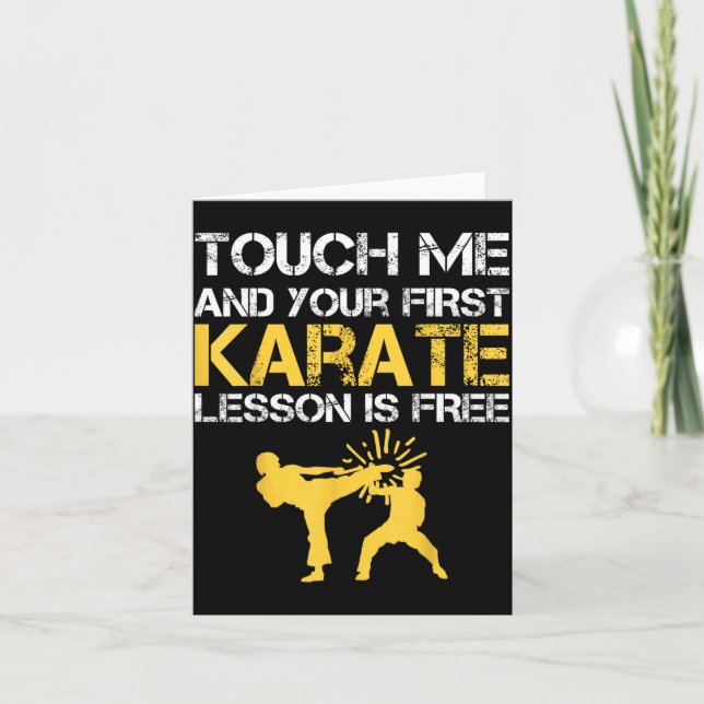 Funny Touch Me And Your First Karate Lesson Is Card (Front)