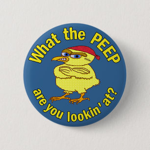 Funny Tough Easter Chick Chicken Peep Humour 2 Inch Round Button