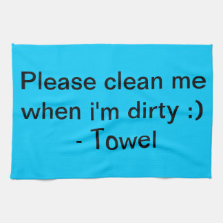Funny towel! kitchen towel