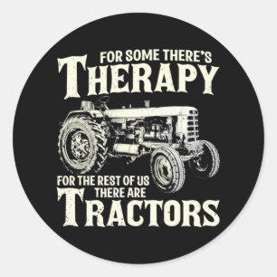 Funny Tractor Farmer Therapy Farm Tractor Farming Classic Round Sticker