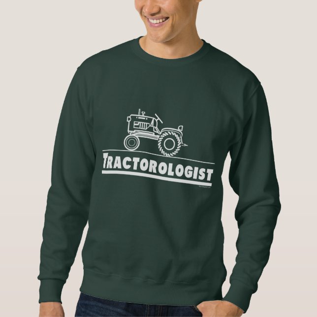 Funny Tractor Humourous Tractorologist Green Sweatshirt (Front)
