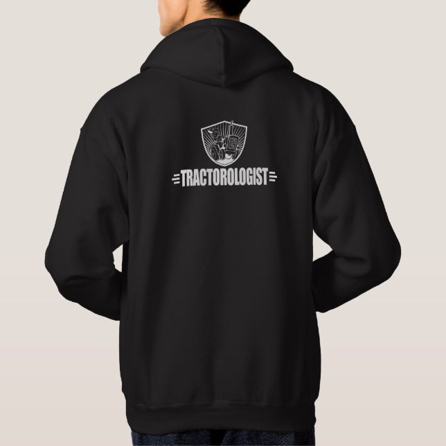 Funny Tractor Tractorologist Hoodie (Back)