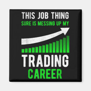 Funny Trading Stock Trader Stock Market  Magnet