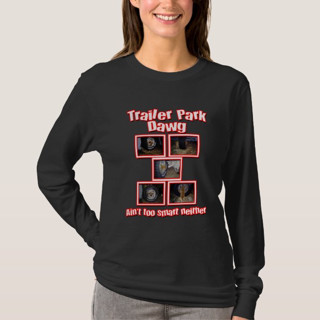 Funny Trailer Park Dawg Red T-Shirt (Front)