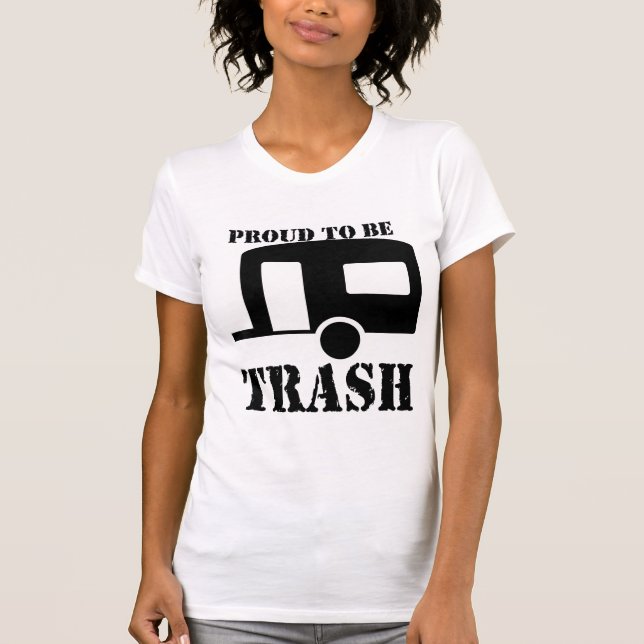 Funny Trailer Park Shirt (Front)