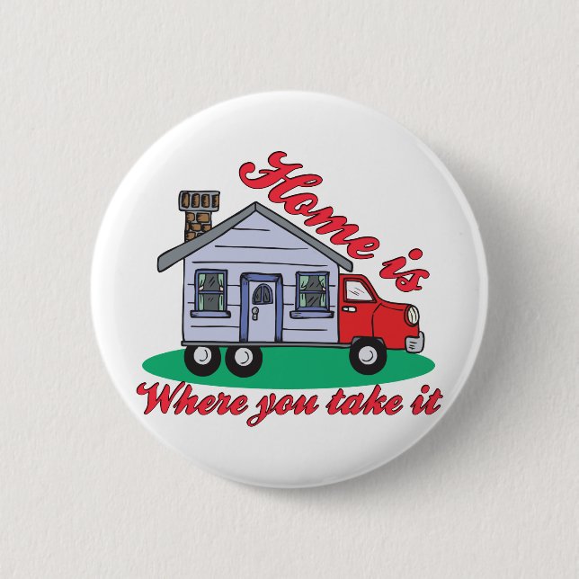 Funny Trailer Park Shirts and Gifts 2 Inch Round Button (Front)