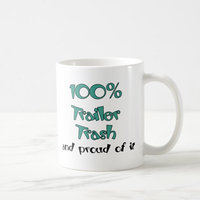 Funny Trailer Park Shirts and Gifts Coffee Mug (Right)