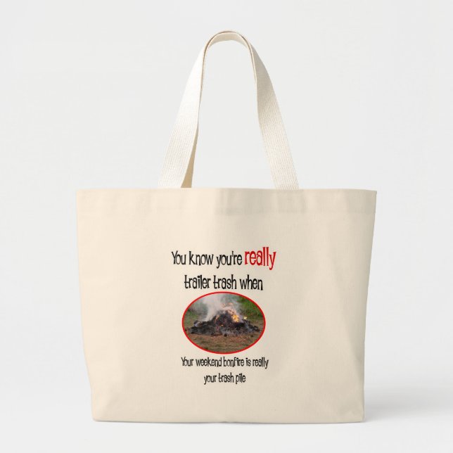 Funny Trailer Park Shirts and Gifts Large Tote Bag (Front)