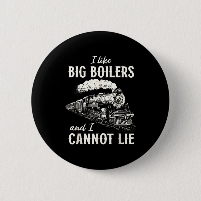 Funny Train Big Boilers Steam Locomotive Freight  2 Inch Round Button (Front)