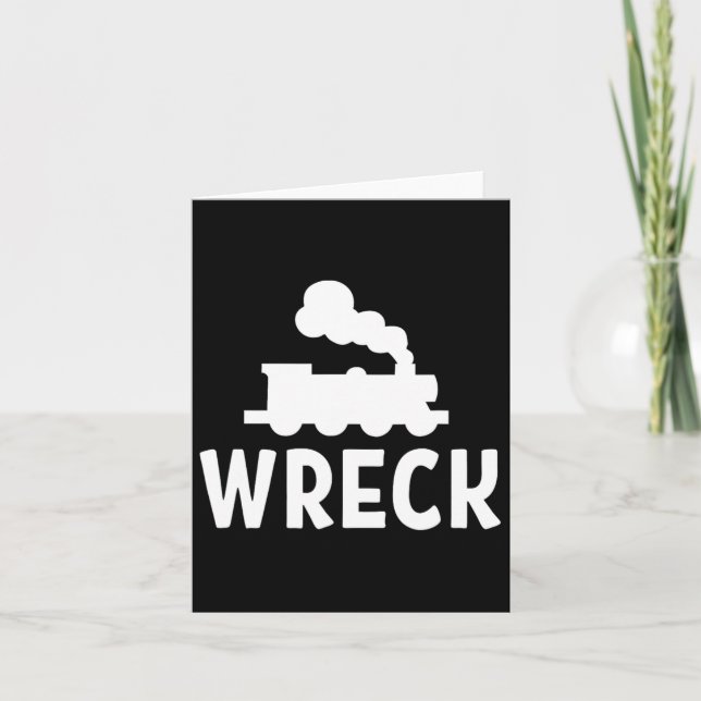 Funny Train Wreck . Sarcastic Joke Tee  Card (Front)