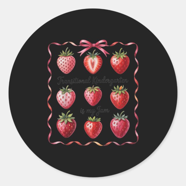 Funny Transitional Kindergarten Is My Jam Strawber Classic Round Sticker (Front)