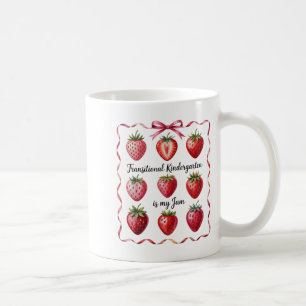 Funny Transitional Kindergarten Is My Jam Strawber Coffee Mug