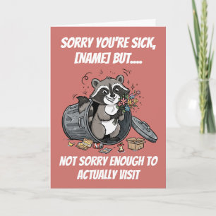 Funny Trash Raccoon Get Well Soon Greetin Card