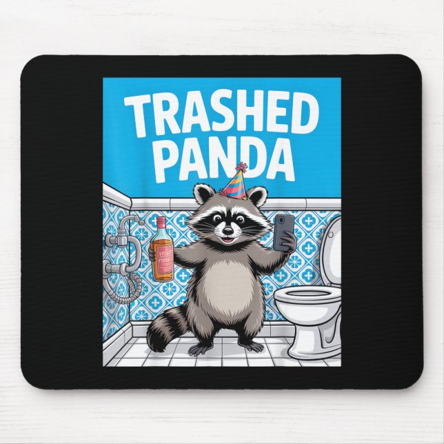 Funny Trashed Panda Raccoon Gets Drunk 1ff512797a7 Mouse Pad (Front)