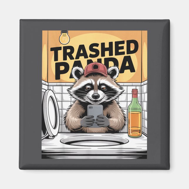Funny Trashed Panda Raccoon Gets Drunk  Magnet (Front)