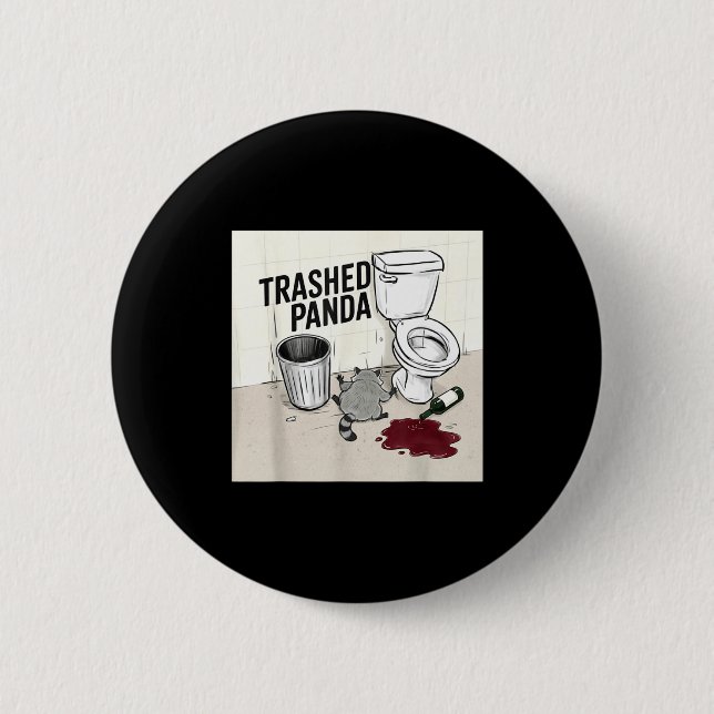 Funny Trashed Panda Racoon Gets Drunk  2 Inch Round Button (Front)