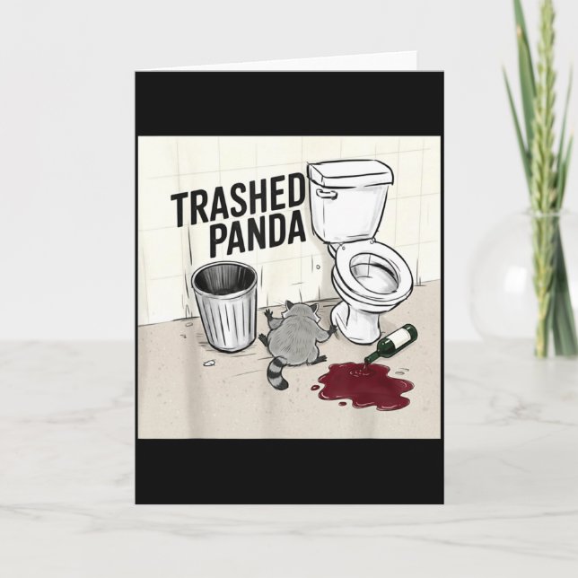 Funny Trashed Panda Racoon Gets Drunk  Card (Front)