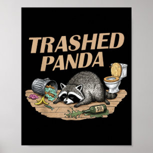 Funny Trashed Panda Racoon Gets Drunk Racoon Meme  Poster